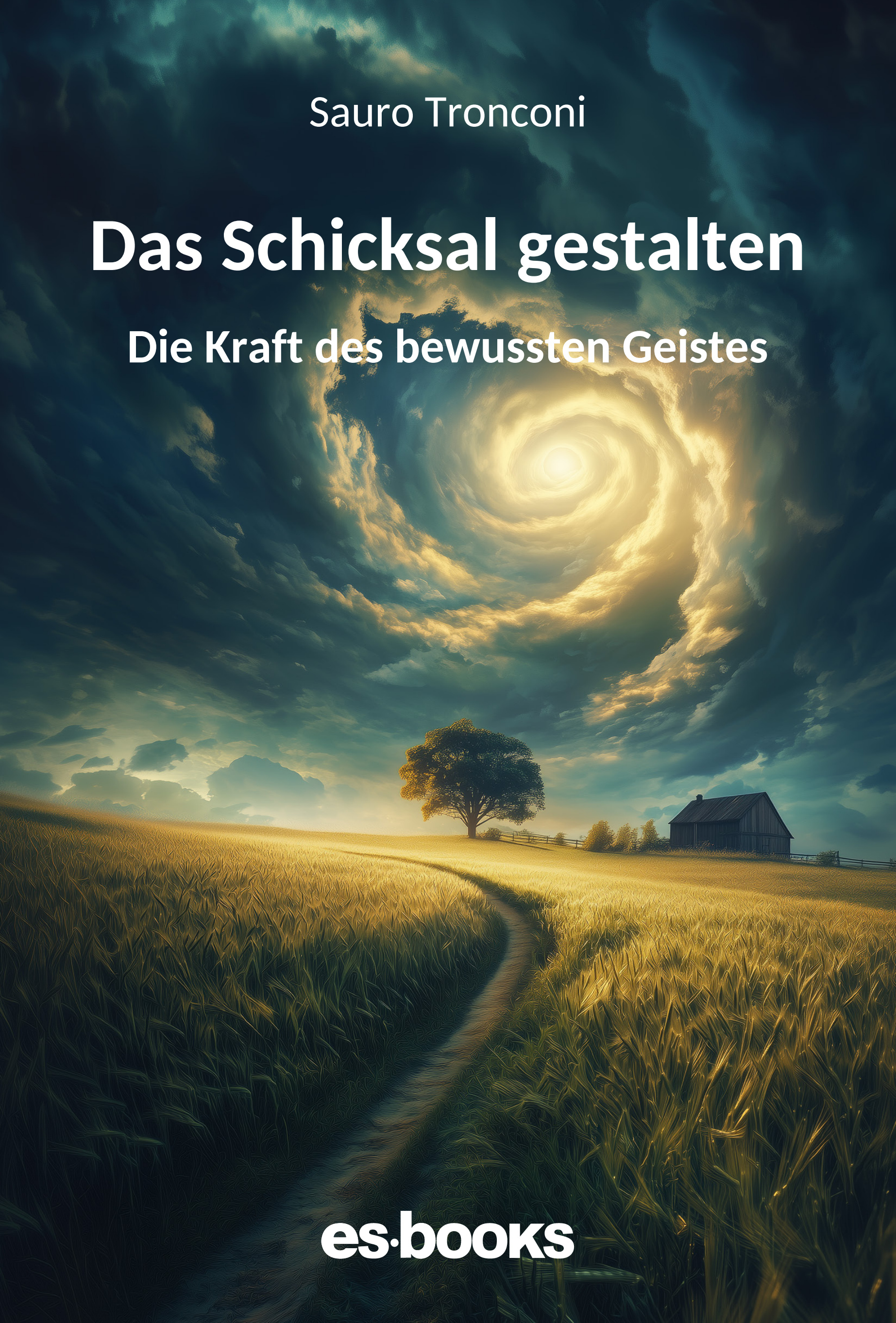 Das Schicksal gestalten