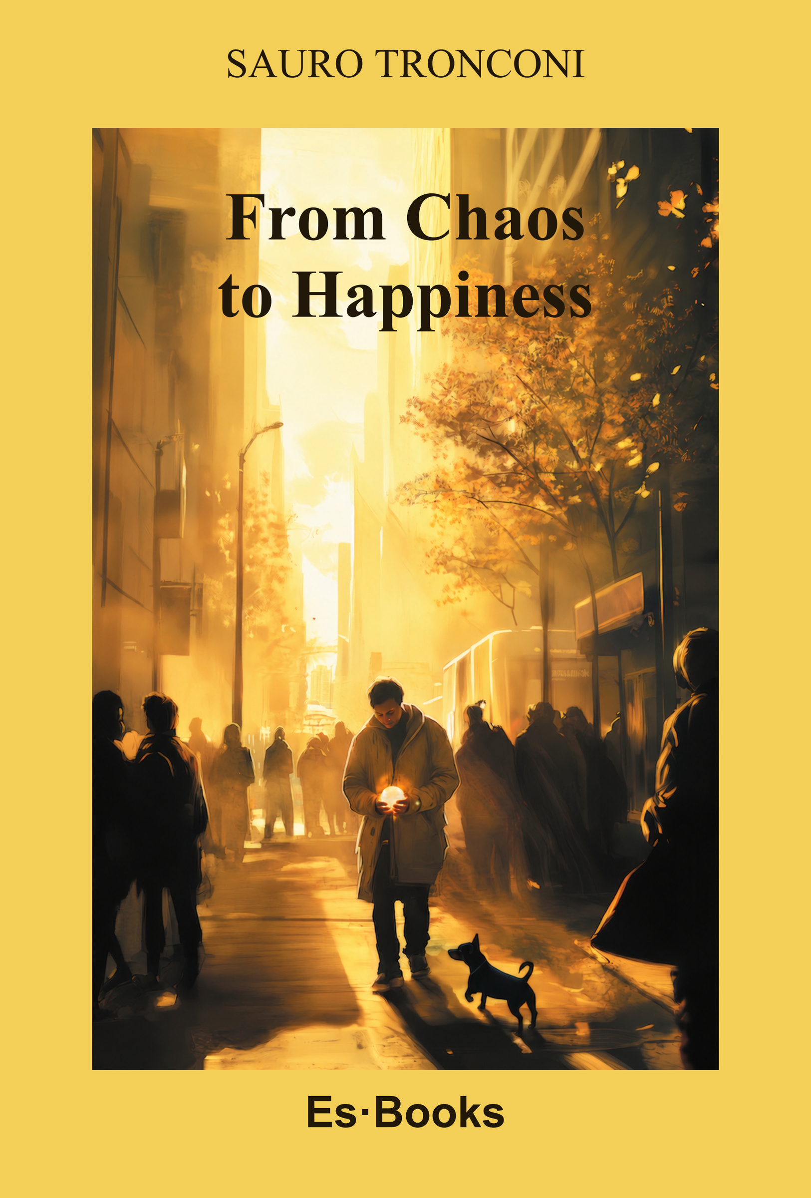 Cover of From Chaos to Happiness